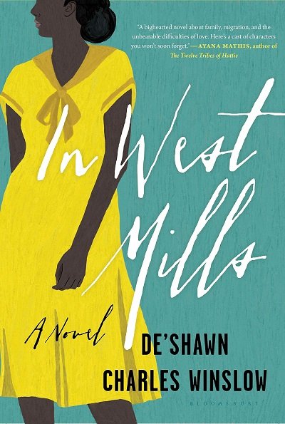 Book Cover of In West Mills by De'Shawn Charles Winslow, a Historical, African American Fiction Novel set in a small town. 